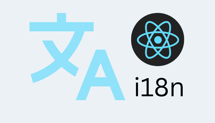React Translation (i18n): Multi-language Support